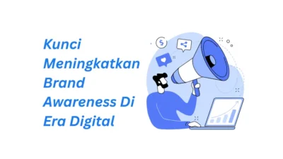 Integrasi Media Sosial Dalam Website: Kunci Meningkatkan Brand Awareness Di Era Digital