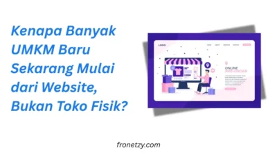 Kenapa Banyak UMKM Baru Sekarang Mulai dari Website, Bukan Toko Fisik?